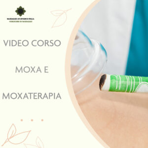 Video corso_Moxa e Moxaterapia. Massaggio Ayurvedico Italia.